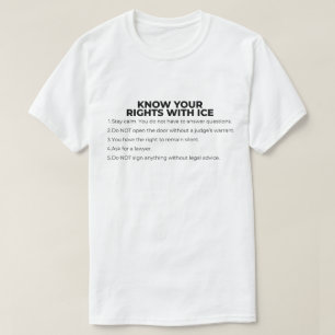 Känn till dina rättigheter gentemot ICE T Shirt