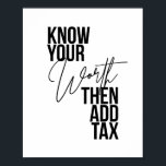 Känn till ditt värde och lägg sedan till skatt poster<br><div class="desc">Känn till ditt värde och lägg sedan till skatt</div>