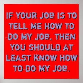 Känn till mitt jobb Poster