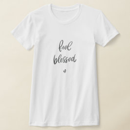 Känn välsignade skjortor | Kalligrafi T Shirt
