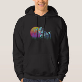 Känn värmen hoodie