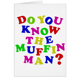 Känner du muffin Man? Hälsningskort