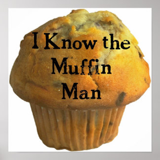 Känner du muffin Man? Poster