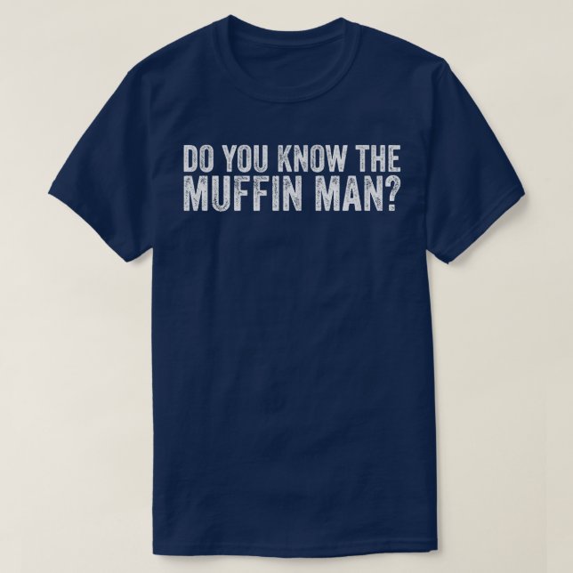 Känner du till Muffinsarna Bakery? T Shirt (Design framsida)