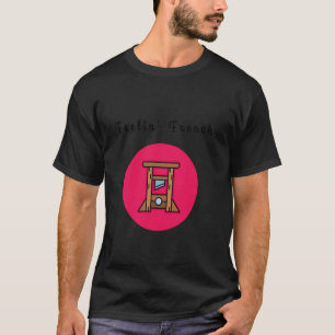 Känner fransk rolig giljotin mörk humor Revolut T Shirt