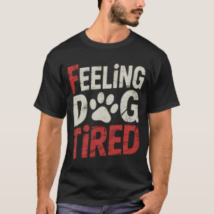 Känner hundtrött rolig retro vintage t shirt