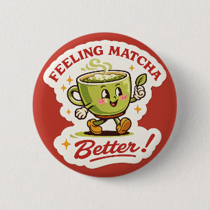 Känner Matcha Bättre – Matcha Latte Skämt Retro Knapp