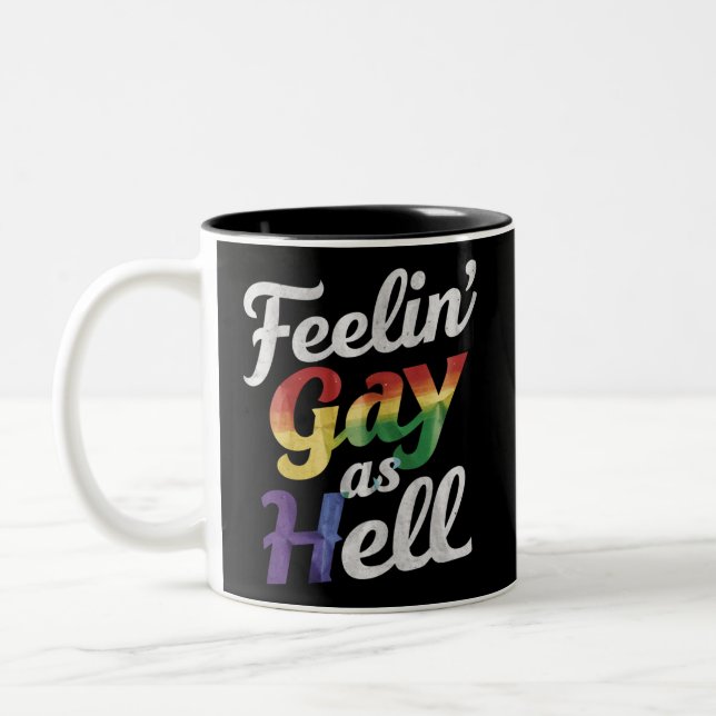 Känner mig gay som helvete HBTQ-stolthet  Två-Tonad Mugg (Vänster)