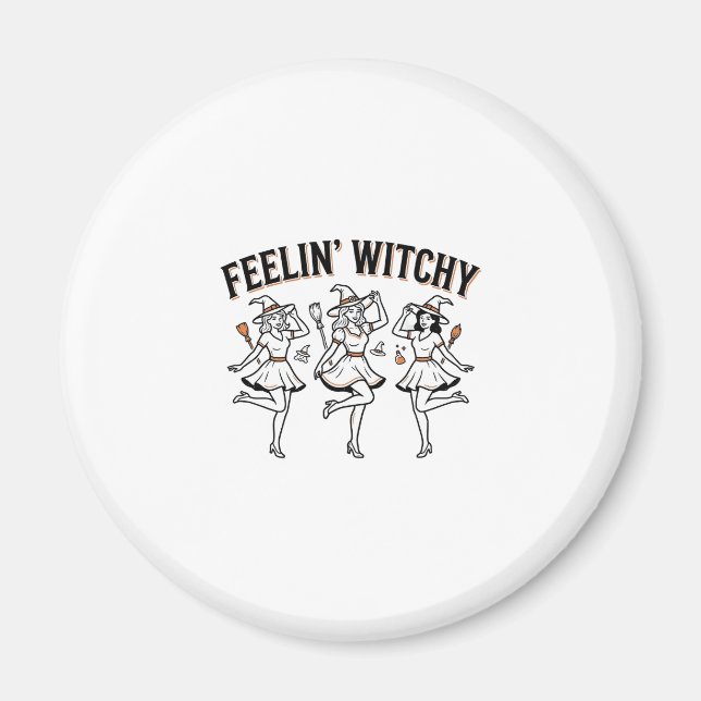 Känner mig häxliknande Retro Halloween Häxor Magnet (Framsidan)