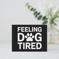 Känner mig hundtrött