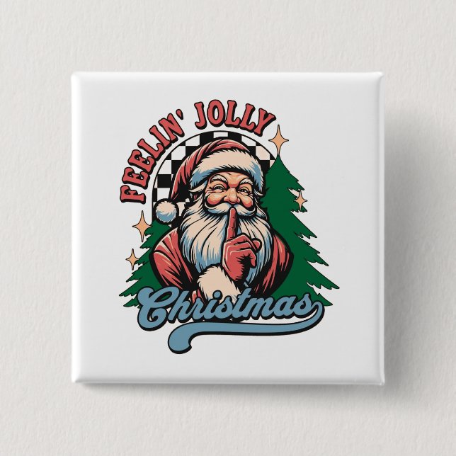 Känner mig jolly jul tomte knapp (Framsida)
