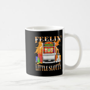 Känner mig lite spelmaskin hasardspel kasino kaffemugg