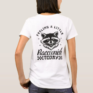 Känner mig lite tvättbjörn-aktig idag Streetwear T Shirt