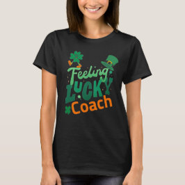 Känner mig lycklig tränare för irländska saint pat t shirt