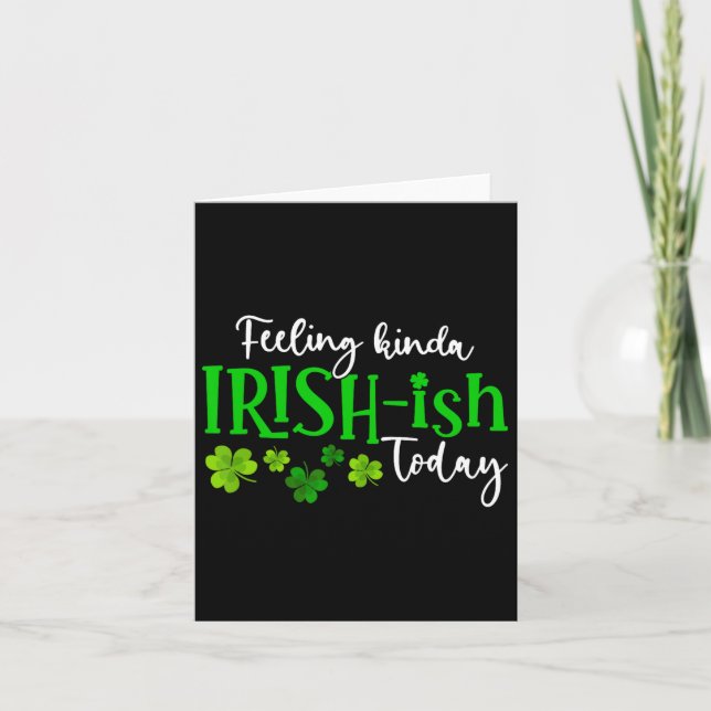 Känner mig rätt så irländsk idag Shamrock Stolt St Kort (Framsida)