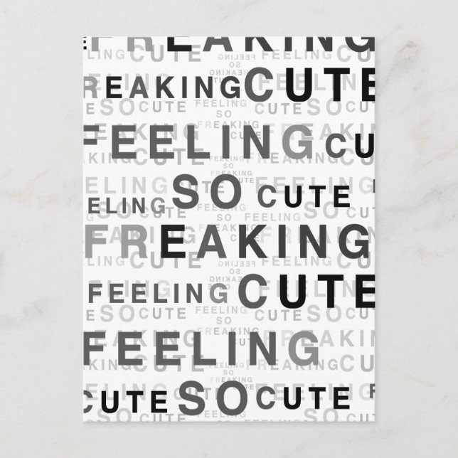 Känner mig så otroligt söt textdesign  vykort (Framsida)