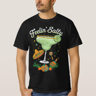 Känner mig Salt Margarita Roligt Cinco De Mayo T Shirt