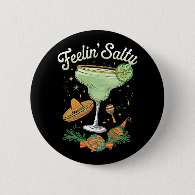 Känner mig Salt Margaritas Roligt Cinco De Mayo Knapp (Framsida)