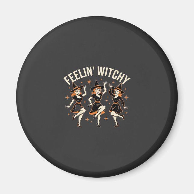 Känner mig som en häxa Halloween Häxdans Magnet (Framsidan)