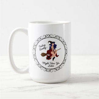 Känner mig spöklik, förhäxar dig senare kaffemugg