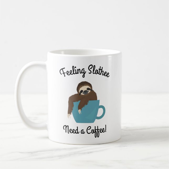 Känner Trögis Behöver en Kaffe Trög Djur Gåva Kaffemugg (Vänster)