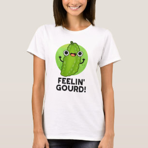 Känning av Gourd Funny Känning Bra Veggie Pun T Shirt