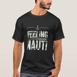 Känning Nauti Sailing Naughty Funny Pun Anchor T Shirt
