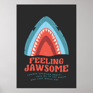 Känns Jawsome Shark Funny Summer Puns Poster