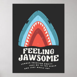 Känns Jawsome Shark Funny Summer Puns Poster