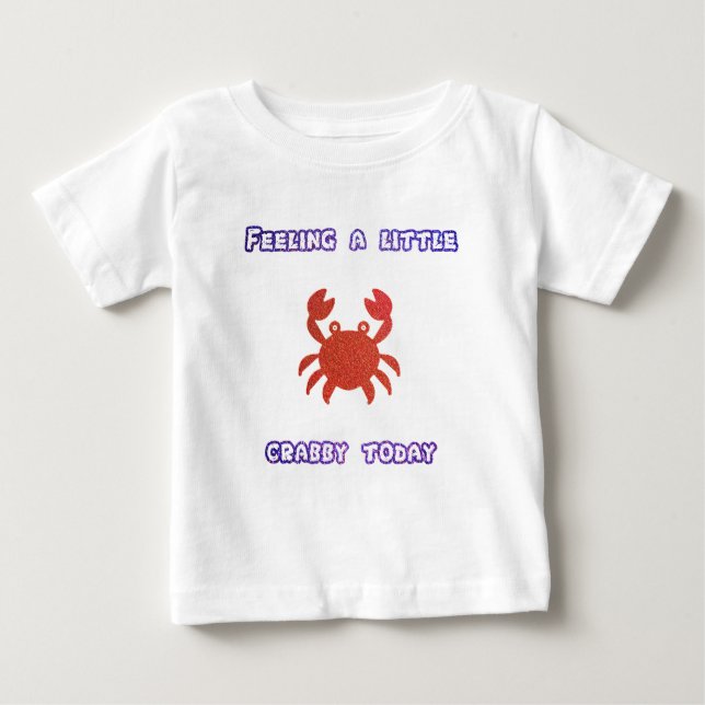 Känns lite Crabby Today T-Shirt (Framsida)