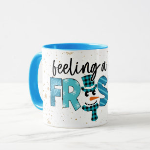 Känns lite frostiskt anpassad mugg