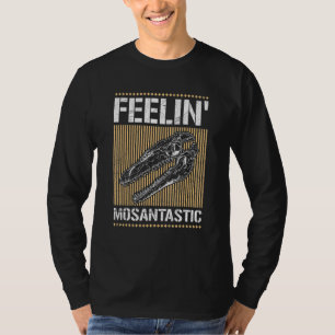 Känns Mosantastiskt Puns för en Mosasaurus-fan T Shirt