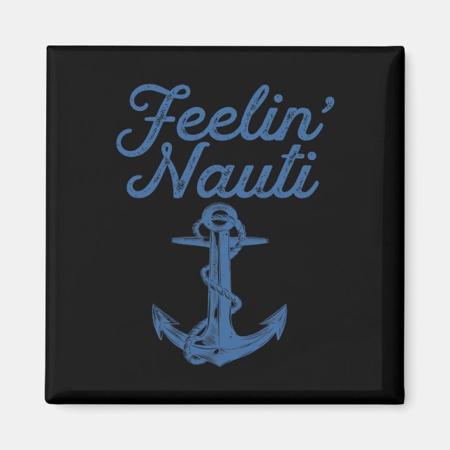 Känns Nauti Segling Båttur Marin Sjö Sjofunny S Magnet (Framsidan)
