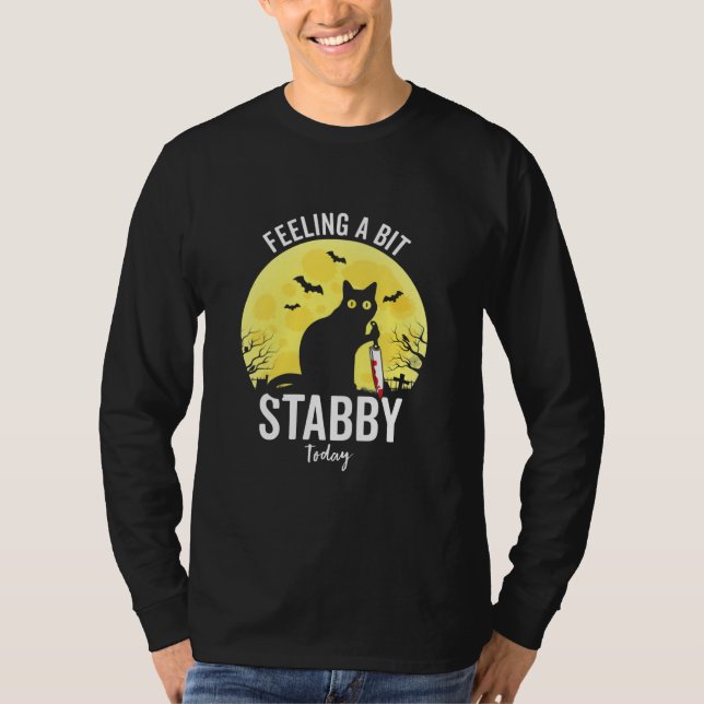 Känns som en bit stabby Today-snygg svart katt T Shirt (Framsida)