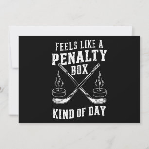 Känns som en straffbänk dag för hockey inbjudningar