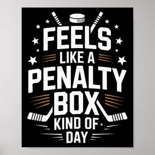 Känns som en straffbänk dag Ishockey Liv Poster
