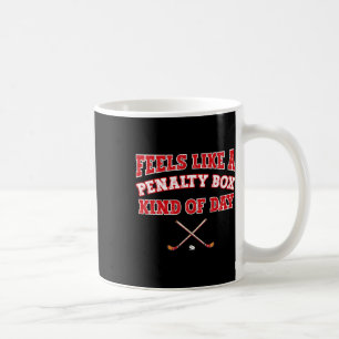 Känns som en straffbänk dag rolig hockey  kaffemugg