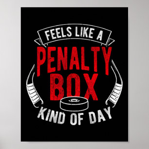 Känns som en straffbänk dag rolig hockey poster