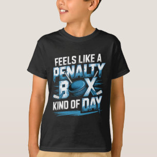 Känns som en straffbänk dag rolig hockey t shirt