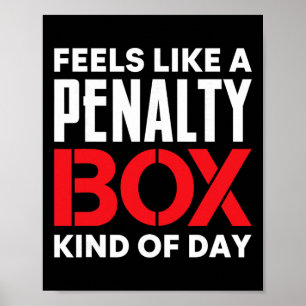 Känns som en straffbänk dag rolig ishockey poster