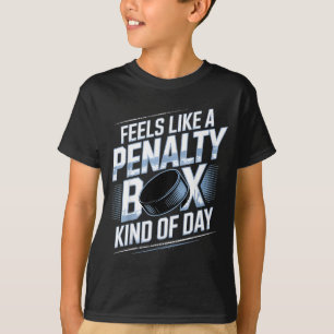 Känns som en straffbänk sortens dag Rolig hockey T Shirt