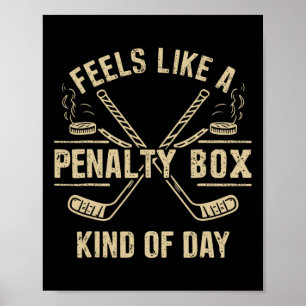 Känns som en straffbänk sortens dag Roligt hockey Poster