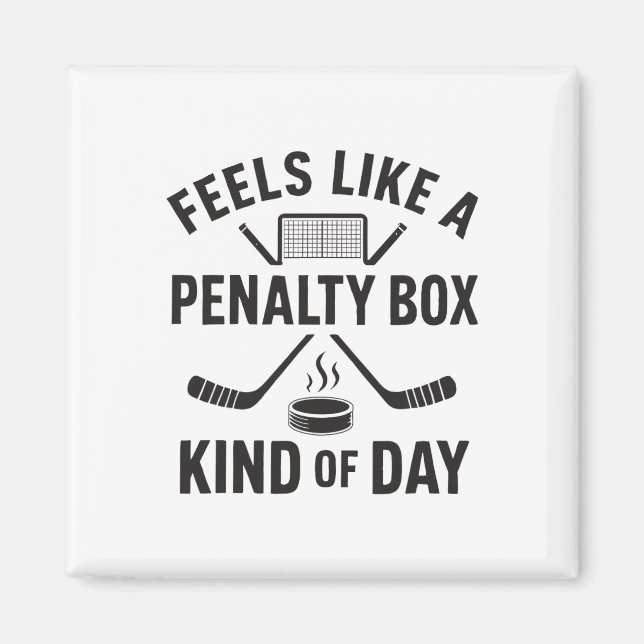 Känns som en straffbänkssortens dag Rolig hockey  Magnet (Framsidan)