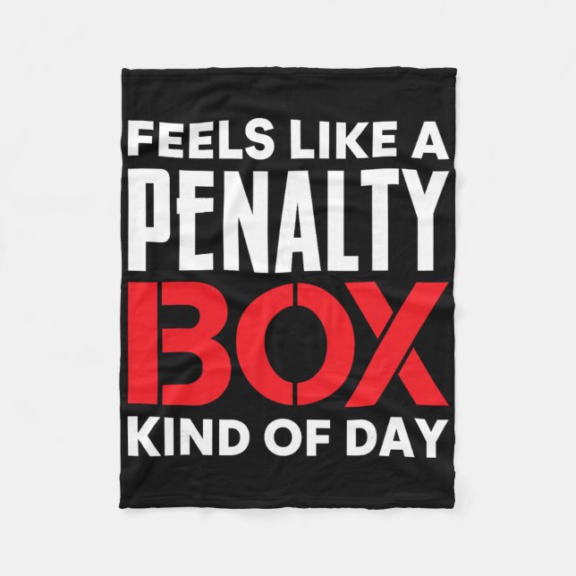 Känns som en straffbänkssortens dag Rolig ishockey Fleecefilt (Framsidan)