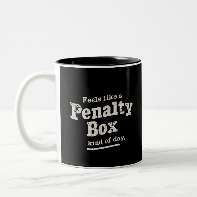 Känns som en straffboxdag för hockeyspelare  Två-Tonad mugg (Vänster)