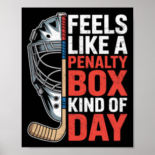 Känns som en straffspark ruta slags dag hockeymålv poster