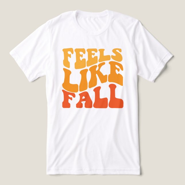 Känns som Fall T Shirt (Design Framsida)