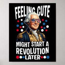 Känns Söt Kan Starta En Revolution Senare Poster