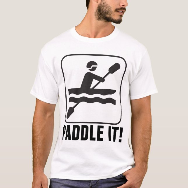 Kanoeing T-shirts, PADDLE IT! Tröja (Framsida)