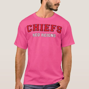 Kansas Chiefs Red Reigns T Shirt